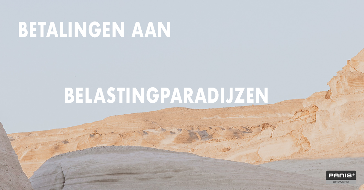 Panis Newsflash over belastingen aan belastingsparadijzen